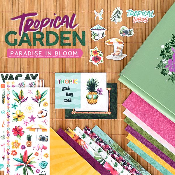 Dec 2025: Tropical Garden & Next Chapter Sale and More!